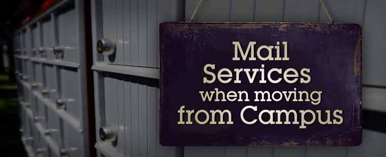 Mail Services When Moving From Campus